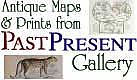 Antique Maps & Prints from PastPresent Gallery home page